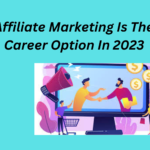 affiliate marketing in 2023